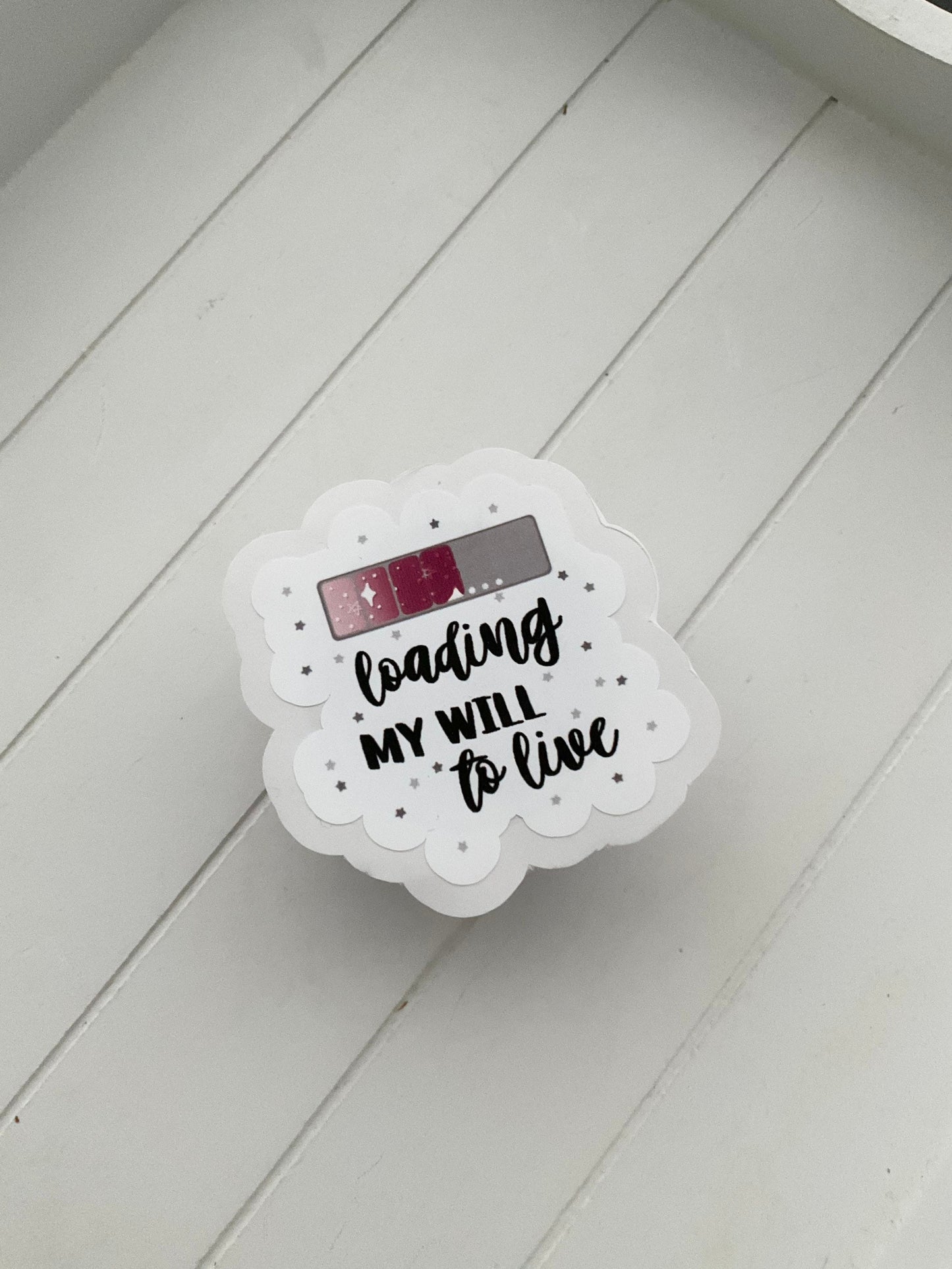 Loading My Will To Live