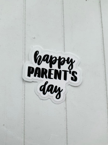 Happy Parents / Mothers / Fathers Day!  Functional and Handmade Planner Die Cut Title Sticker