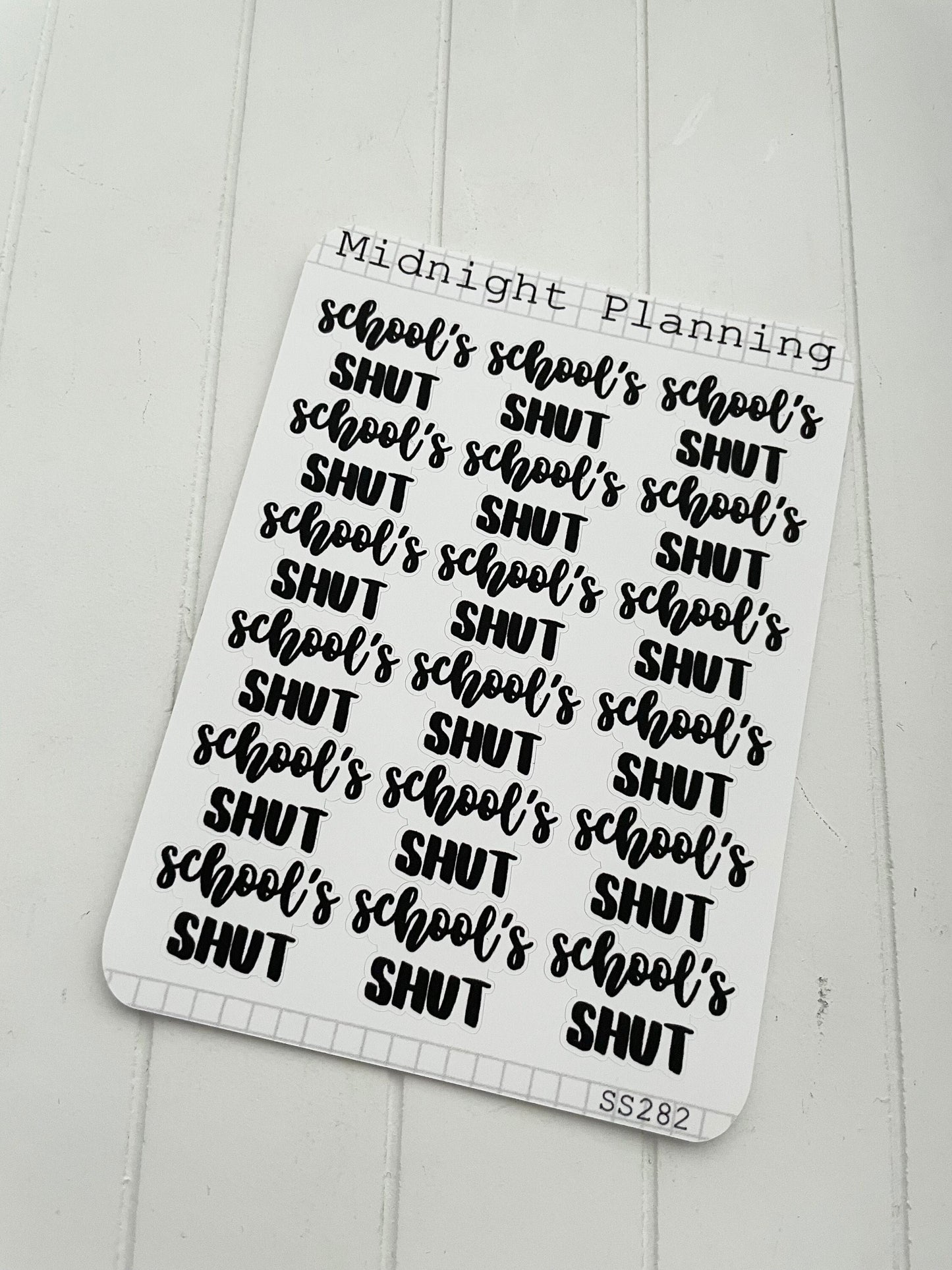 School's Shut, Script Allocators and Titles That Are Functional and Handmade Planner Sticker Sheets